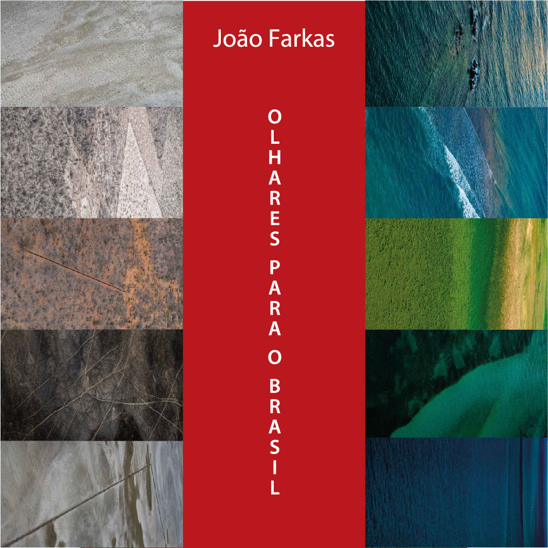 JOÃO FARKAS - OLHARES PARA O BRASIL